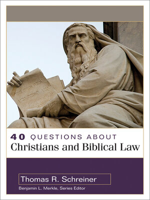cover image of 40 Questions About Christians and Biblical Law